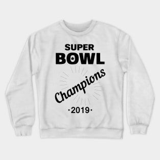 super bowl champions 2019 Crewneck Sweatshirt